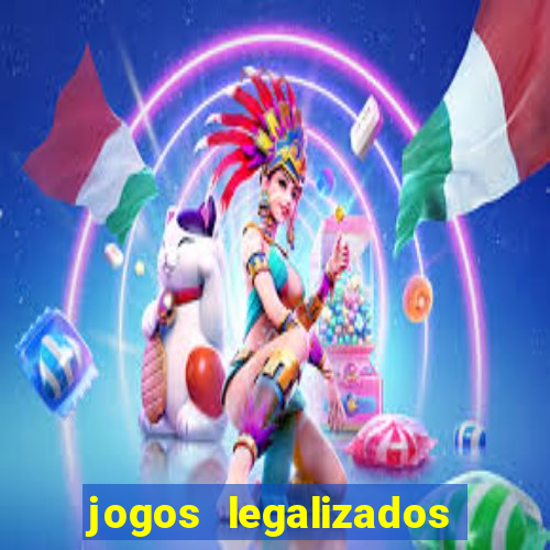 jogos legalizados no brasil